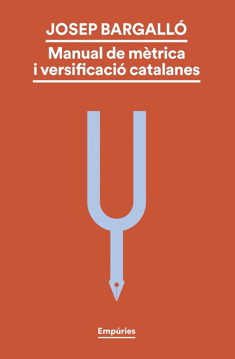 MANUAL DE MÈTRICA I VERSIFICACIÓ CATALANES | 9788419729330 | BARGALLÓ VALLS, JOSEP | Llibreria Ombra | Llibreria online de Rubí, Barcelona | Comprar llibres en català i castellà online