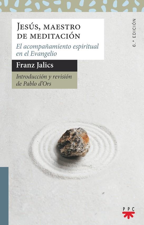 JESÚS, MAESTRO DE MEDITACIÓN | 9788428827935 | JALICS, FRANZ | Llibreria Ombra | Llibreria online de Rubí, Barcelona | Comprar llibres en català i castellà online
