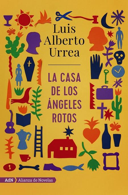 LA CASA DE LOS ÁNGELES ROTOS (ADN) | 9788491812647 | URREA, LUIS ALBERTO | Llibreria Ombra | Llibreria online de Rubí, Barcelona | Comprar llibres en català i castellà online