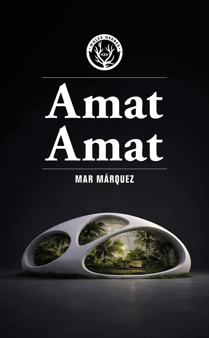 AMAT AMAT | 9791399156935 | MAR MÁRQUEZ | Llibreria Ombra | Llibreria online de Rubí, Barcelona | Comprar llibres en català i castellà online