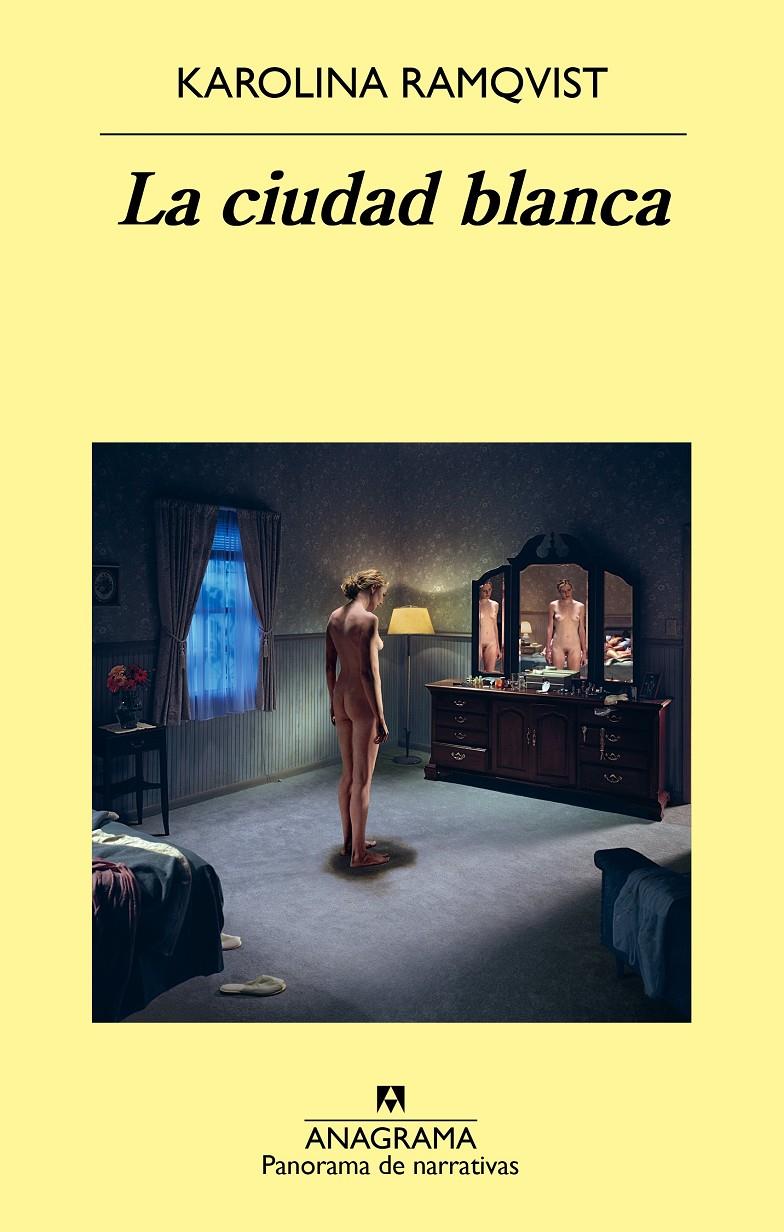 LA CIUDAD BLANCA | 9788433938466 | RAMQVIST, KAROLINA | Llibreria Ombra | Llibreria online de Rubí, Barcelona | Comprar llibres en català i castellà online