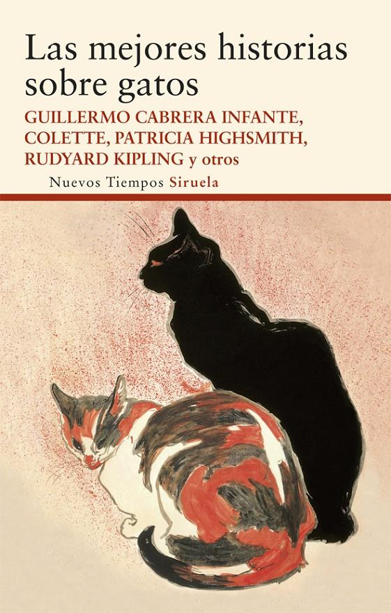 LAS MEJORES HISTORIAS SOBRE GATOS | 9788498418842 | KIPLING, RUDYARD/TWAIN, MARK/ZOLA, ÉMILE/CABRERA INFANTE, GUILLERMO/TWAIN, MARK/HIGHSMITH, PATRICIA/ | Llibreria Ombra | Llibreria online de Rubí, Barcelona | Comprar llibres en català i castellà online