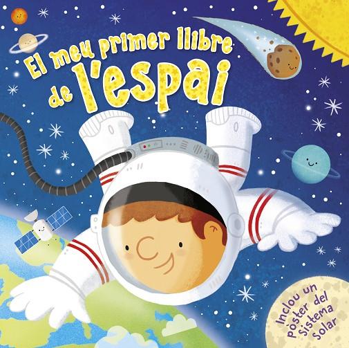 EL MEU PRIMER LLIBRE DE L'ESPAI | 9788448855758 | VARIOS AUTORES, | Llibreria Ombra | Llibreria online de Rubí, Barcelona | Comprar llibres en català i castellà online