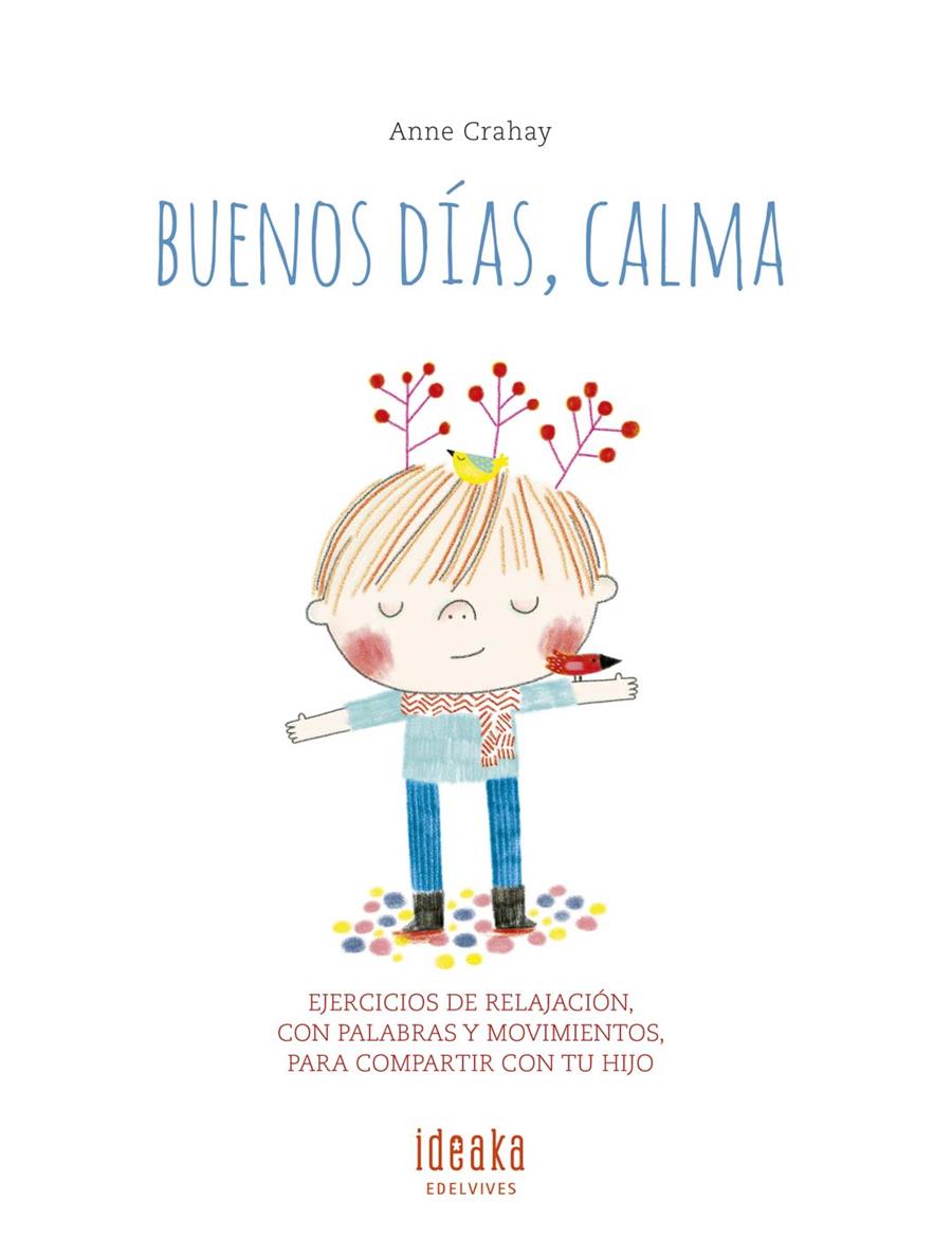 BUENOS DÍAS, CALMA | 9788414010907 | CRAHAY, ANNE | Llibreria Ombra | Llibreria online de Rubí, Barcelona | Comprar llibres en català i castellà online