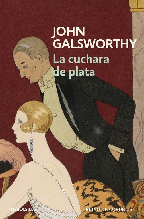 LA CUCHARA DE PLATA (UNA COMEDIA MODERNA 2) | 9788490625880 | GALSWORTHY,JOHN | Llibreria Ombra | Llibreria online de Rubí, Barcelona | Comprar llibres en català i castellà online