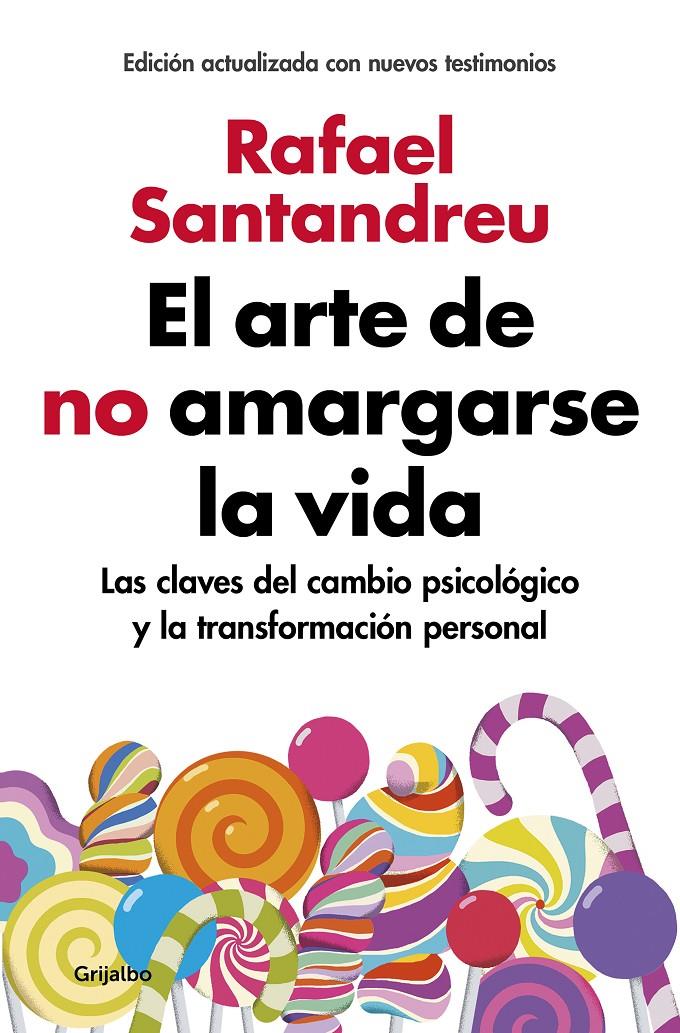 EL ARTE DE NO AMARGARSE LA VIDA (EDICIÓN AMPLIADA Y ACTUALIZADA) | 9788425355868 | RAFAEL SANTANDREU | Llibreria Ombra | Llibreria online de Rubí, Barcelona | Comprar llibres en català i castellà online