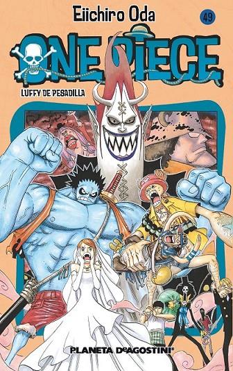 ONE PIECE 49 | 9788468472003 | EIICHIRO ODA | Llibreria Ombra | Llibreria online de Rubí, Barcelona | Comprar llibres en català i castellà online