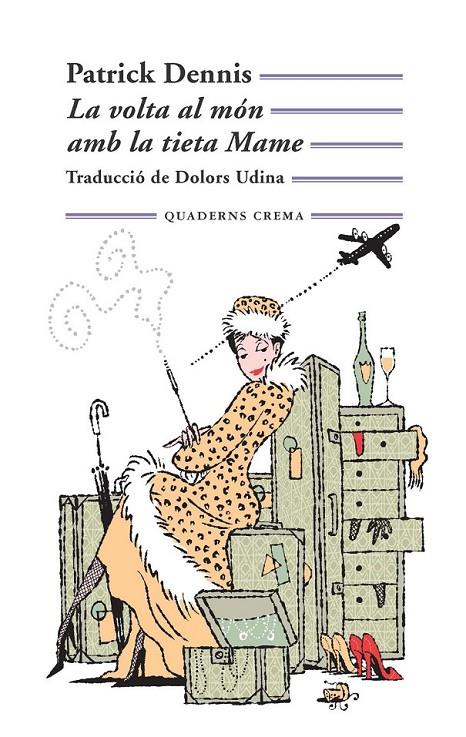 LA VOLTA AL MÓN AMB LA TIETA MAME | 9788477275497 | PATRICK DENNIS | Llibreria Ombra | Llibreria online de Rubí, Barcelona | Comprar llibres en català i castellà online