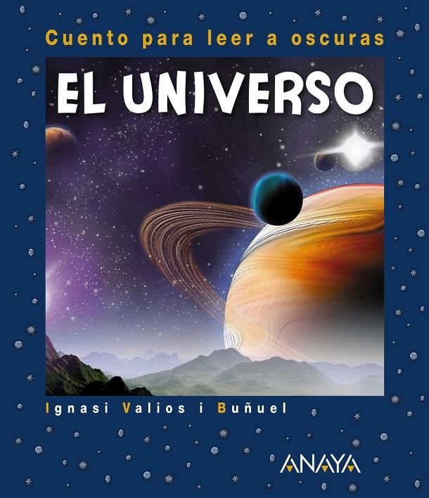 EL UNIVERSO | 9788469847718 | VALIOS I BUÑUEL, IGNASI | Llibreria Ombra | Llibreria online de Rubí, Barcelona | Comprar llibres en català i castellà online