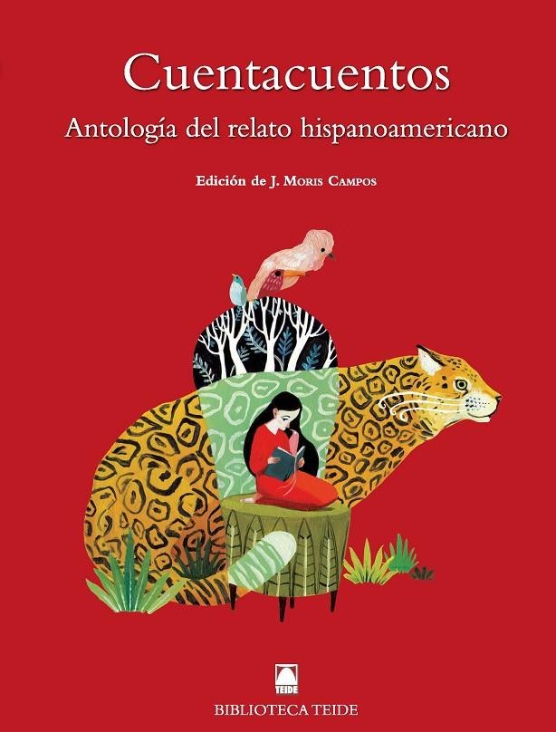 BIBLIOTECA TEIDE 079 - CUENTACUENTOS. ANTOLOGÍA DEL CUENTO HISPANOAMERICANO | 9788430761760 | FORTUNY GINÉ, JOAN BAPTISTA / MARTÍ RAÜLL, SALVADOR / MORIS CAMPOS, JUDITH | Llibreria Ombra | Llibreria online de Rubí, Barcelona | Comprar llibres en català i castellà online