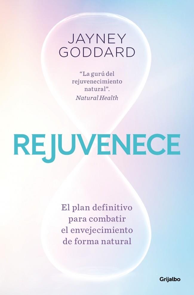 REJUVENECE | 9788425369216 | GODDARD, JAYNEY | Llibreria Ombra | Llibreria online de Rubí, Barcelona | Comprar llibres en català i castellà online