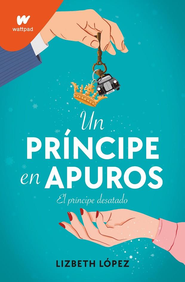 UN PRÍNCIPE EN APUROS | 9788418318788 | LÓPEZ, LIZBETH | Llibreria Ombra | Llibreria online de Rubí, Barcelona | Comprar llibres en català i castellà online