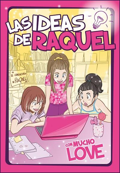 CON MUCHO LOVE (LAS IDEAS DE RAQUEL 2) | 9788448857462 | LAS IDEAS DE RAQUEL | Llibreria Ombra | Llibreria online de Rubí, Barcelona | Comprar llibres en català i castellà online