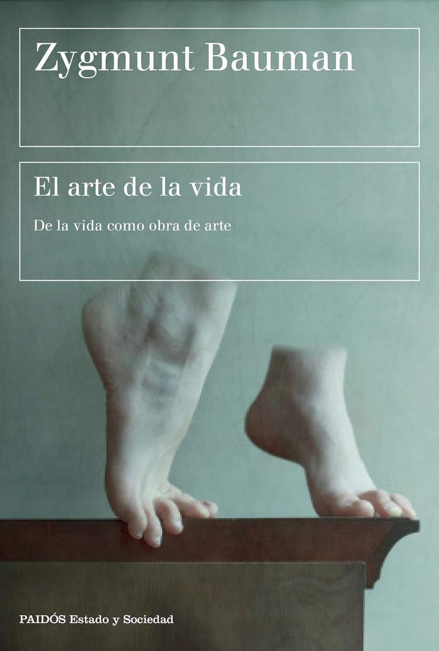 EL ARTE DE LA VIDA | 9788449333514 | ZYGMUNT BAUMAN | Llibreria Ombra | Llibreria online de Rubí, Barcelona | Comprar llibres en català i castellà online