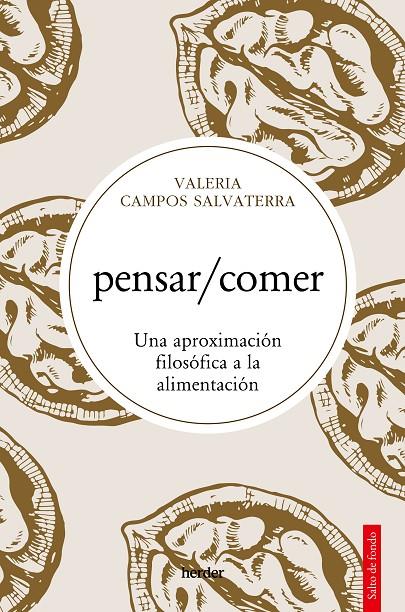 PENSAR/COMER | 9788425450686 | CAMPOS SALVATERRA, VALERIA ROCÍO | Llibreria Ombra | Llibreria online de Rubí, Barcelona | Comprar llibres en català i castellà online