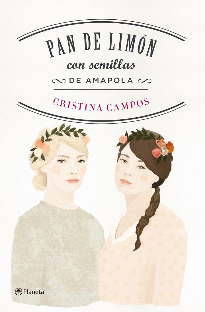 PAN DE LIMÓN CON SEMILLAS DE AMAPOLA | 9788408149538 | CRISTINA CAMPOS | Llibreria Ombra | Llibreria online de Rubí, Barcelona | Comprar llibres en català i castellà online