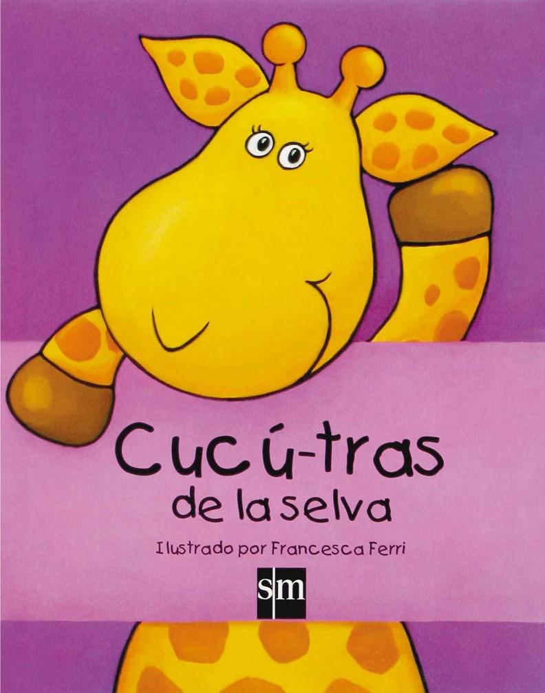 CUCÚ-TRAS DE LA SELVA | 9788467504439 | FERRI, FRANCESCA | Llibreria Ombra | Llibreria online de Rubí, Barcelona | Comprar llibres en català i castellà online