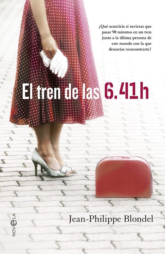 EL TREN DE LAS 6.41 | 9788499709369 | JEAN-PHILIPPE BLONDEL | Llibreria Ombra | Llibreria online de Rubí, Barcelona | Comprar llibres en català i castellà online