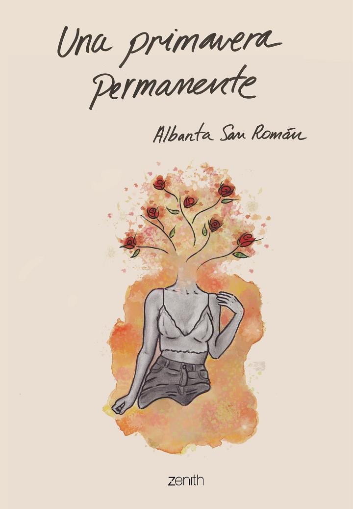 UNA PRIMAVERA PERMANENTE | 9788408201878 | SAN ROMÁN, ALBANTA | Llibreria Ombra | Llibreria online de Rubí, Barcelona | Comprar llibres en català i castellà online