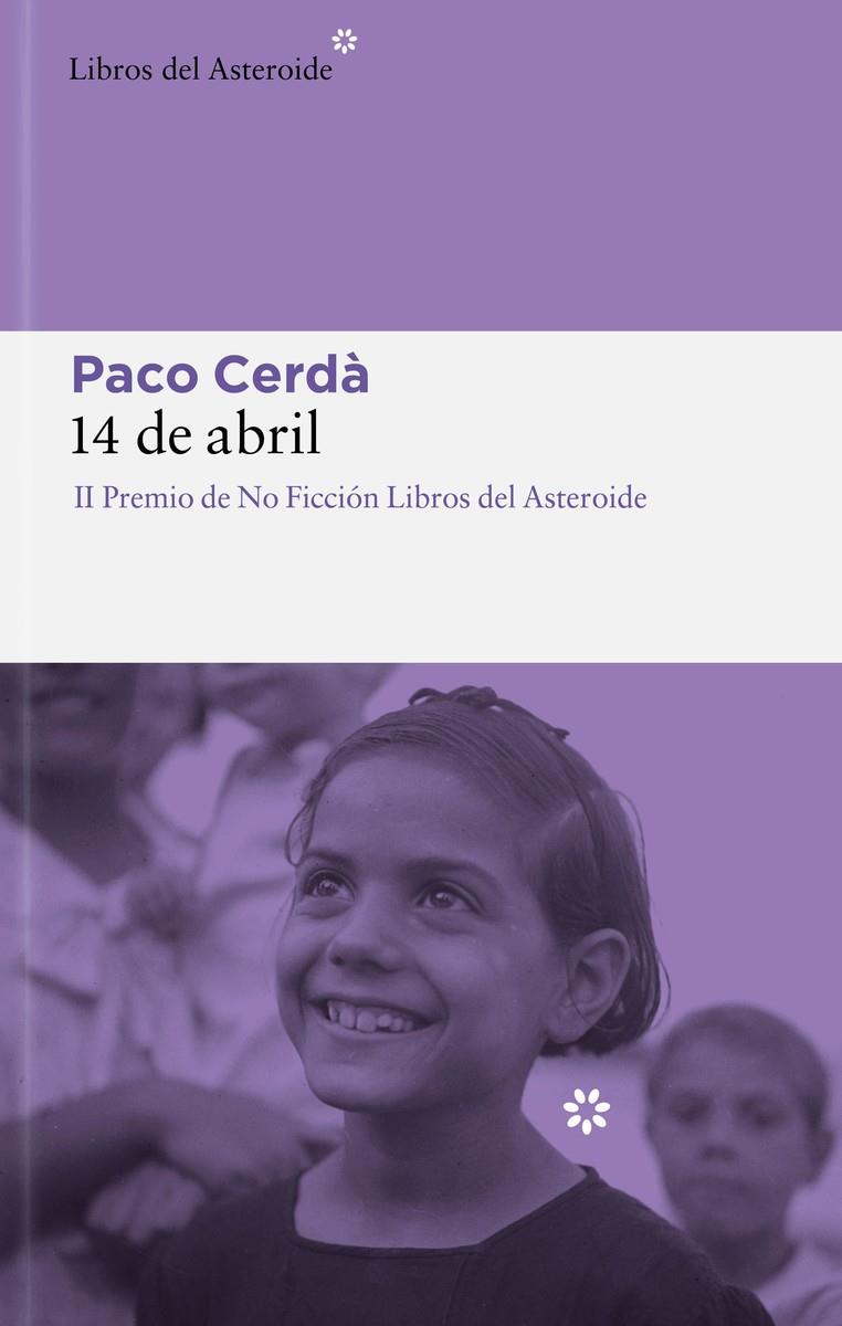 14 DE ABRIL | 9788419089236 | CERDÀ, PACO | Llibreria Ombra | Llibreria online de Rubí, Barcelona | Comprar llibres en català i castellà online