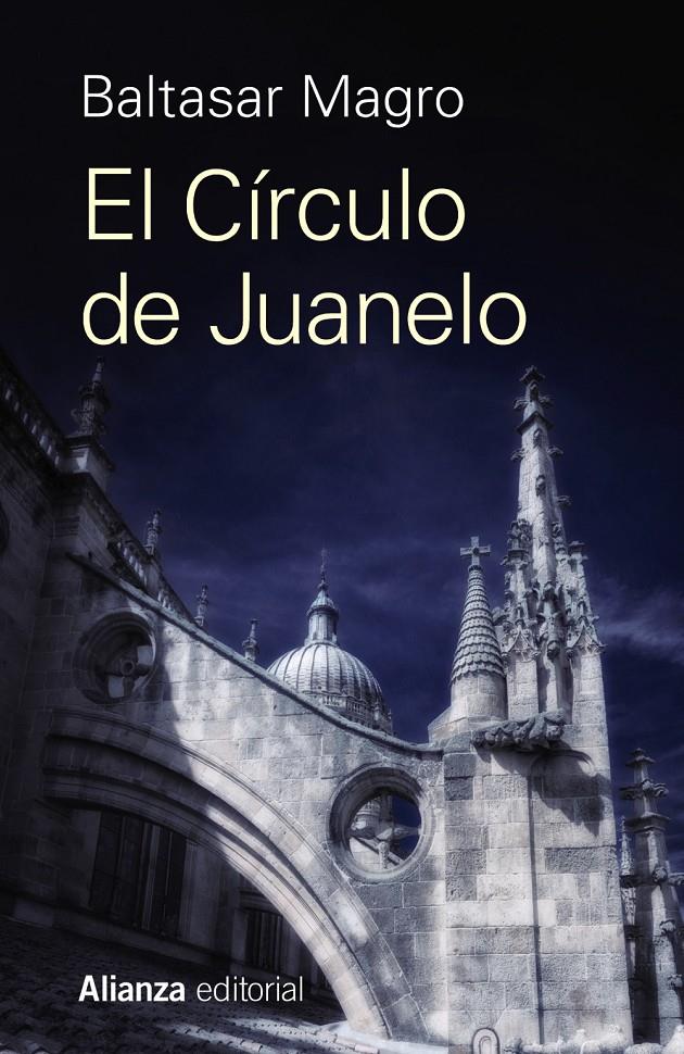 EL CÍRCULO DE JUANELO | 9788491049678 | MAGRO, BALTASAR | Llibreria Ombra | Llibreria online de Rubí, Barcelona | Comprar llibres en català i castellà online