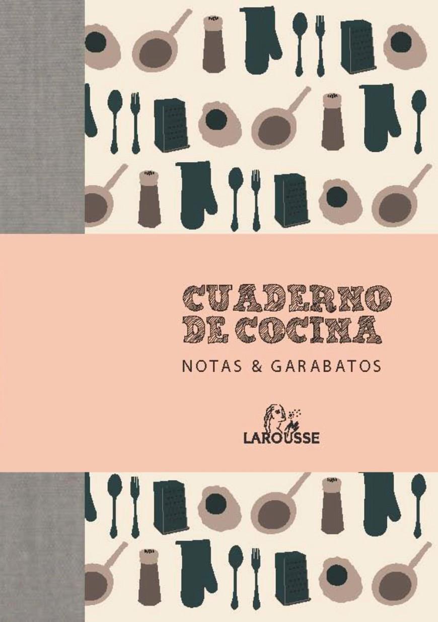 CUADERNO DE COCINA NOTAS Y GARABATOS | 9788415411673 | Llibreria Ombra | Llibreria online de Rubí, Barcelona | Comprar llibres en català i castellà online