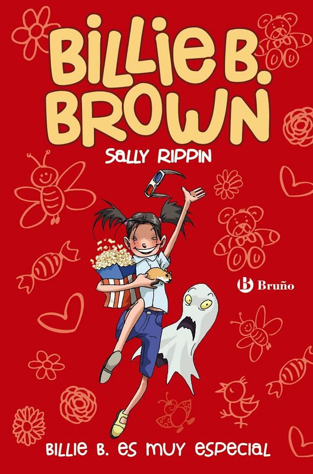 BILLIE B. BROWN, 10. BILLIE B. ES MUY ESPECIAL | 9788469622193 | RIPPIN, SALLY | Llibreria Ombra | Llibreria online de Rubí, Barcelona | Comprar llibres en català i castellà online