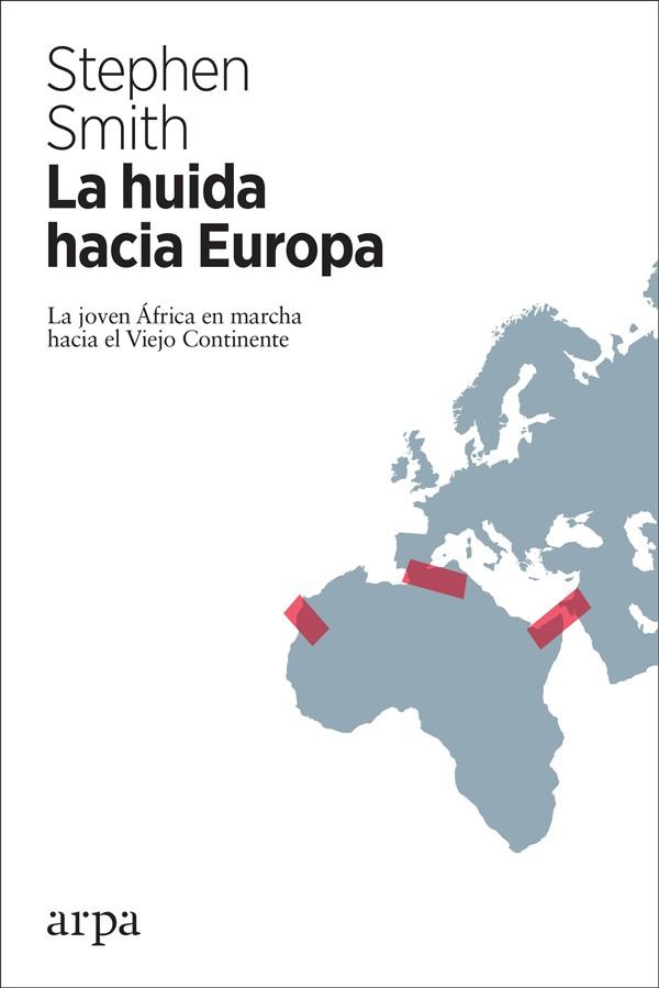 LA HUIDA HACIA EUROPA | 9788417623043 | SMITH, STEPHEN | Llibreria Ombra | Llibreria online de Rubí, Barcelona | Comprar llibres en català i castellà online