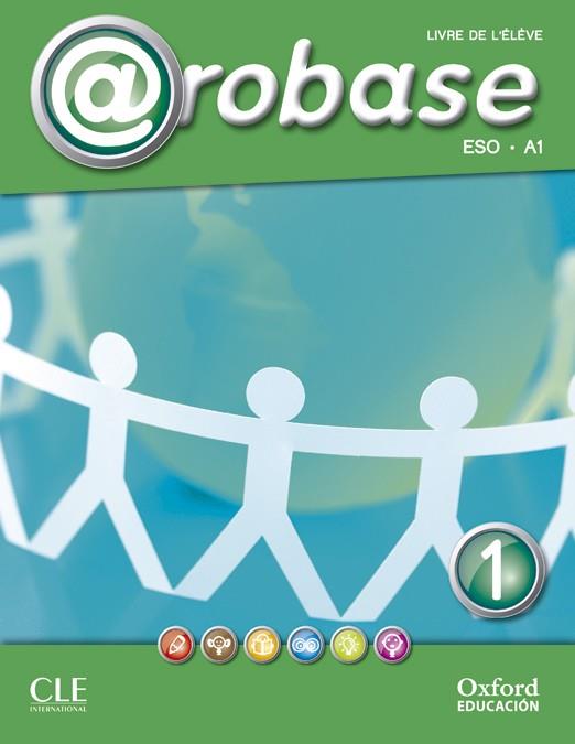 AROBASE 1 ESO @ROBASE LIVRE DE L'ELEVE | 9788467360172 | Llibreria Ombra | Llibreria online de Rubí, Barcelona | Comprar llibres en català i castellà online