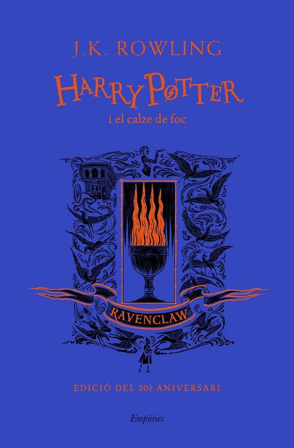 HARRY POTTER I EL CALZE DE FOC (RAVENCLAW) | 9788417879976 | ROWLING, J.K. | Llibreria Ombra | Llibreria online de Rubí, Barcelona | Comprar llibres en català i castellà online