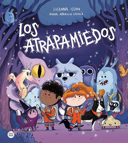 LOS ATRAPAMIEDOS | 9788408264361 | ISERN, SUSANNA / APARICIO CATALÀ, ANNA | Llibreria Ombra | Llibreria online de Rubí, Barcelona | Comprar llibres en català i castellà online