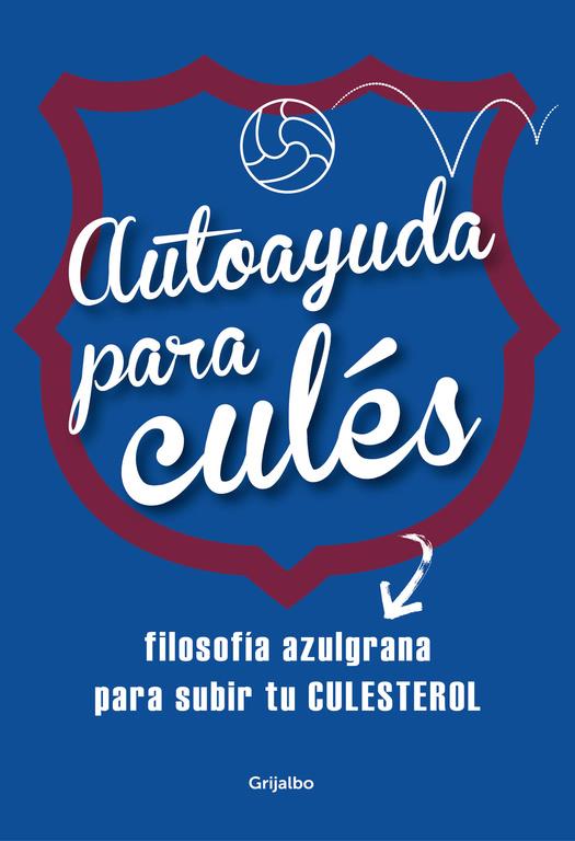 AUTOAYUDA PARA CULÉS | 9788425353086 | VARIOS AUTORES | Llibreria Ombra | Llibreria online de Rubí, Barcelona | Comprar llibres en català i castellà online
