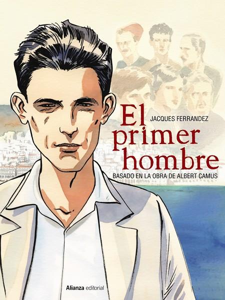 EL PRIMER HOMBRE [CÓMIC] | 9788491814641 | FERRANDEZ, JACQUES/CAMUS, ALBERT | Llibreria Ombra | Llibreria online de Rubí, Barcelona | Comprar llibres en català i castellà online