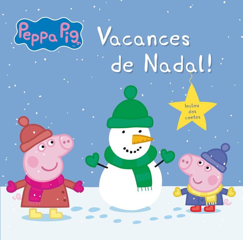 VACANCES DE NADAL! (LA PORQUETA PEPA. PRIMERES LECTURES 13) | 9788448845117 | VARIOS AUTORES | Llibreria Ombra | Llibreria online de Rubí, Barcelona | Comprar llibres en català i castellà online