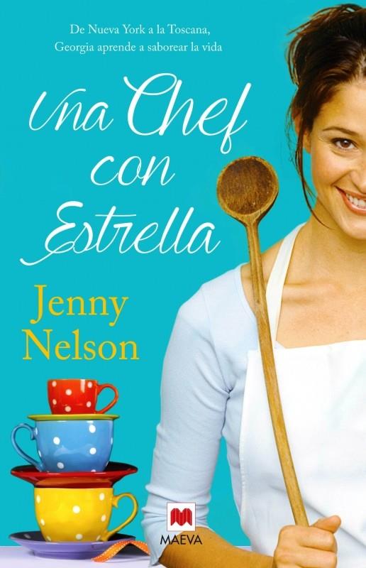 UNA CHEF CON ESTRELLA | 9788415893356 | NELSON, JENNY | Llibreria Ombra | Llibreria online de Rubí, Barcelona | Comprar llibres en català i castellà online
