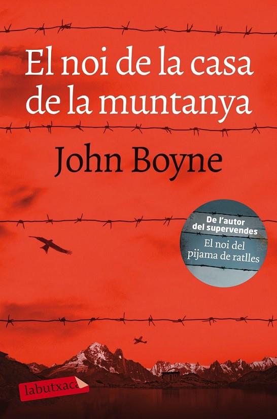 EL NOI DE LA CASA DE LA MUNTANYA | 9788417031862 | BOYNE, JOHN | Llibreria Ombra | Llibreria online de Rubí, Barcelona | Comprar llibres en català i castellà online