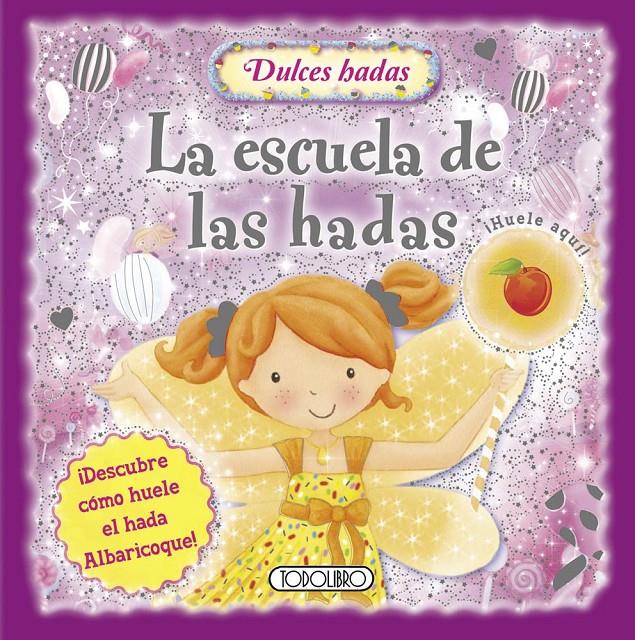 LA ESCUELA DE LAS HADAS | 9788499139951 | TODOLIBRO, EQUIPO | Llibreria Ombra | Llibreria online de Rubí, Barcelona | Comprar llibres en català i castellà online
