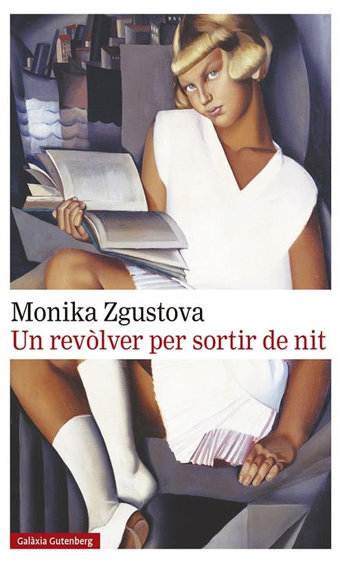 UN REVÒLVER PER SORTIR DE NIT | 9788417747756 | ZGUSTOVA, MONIKA | Llibreria Ombra | Llibreria online de Rubí, Barcelona | Comprar llibres en català i castellà online