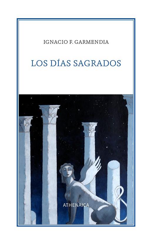 LOS DÍAS SAGRADOS | 9788418239717 | F. GARMENDIA, IGNACIO | Llibreria Ombra | Llibreria online de Rubí, Barcelona | Comprar llibres en català i castellà online