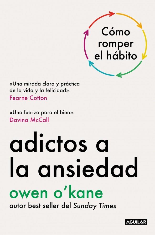 ADICTOS A LA ANSIEDAD | 9788403526297 | O'KANE, OWEN | Llibreria Ombra | Llibreria online de Rubí, Barcelona | Comprar llibres en català i castellà online