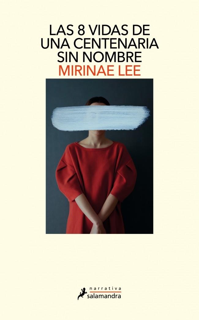 LAS 8 VIDAS DE UNA CENTENARIA SIN NOMBRE | 9788419851901 | LEE, MIRINAE | Llibreria Ombra | Llibreria online de Rubí, Barcelona | Comprar llibres en català i castellà online