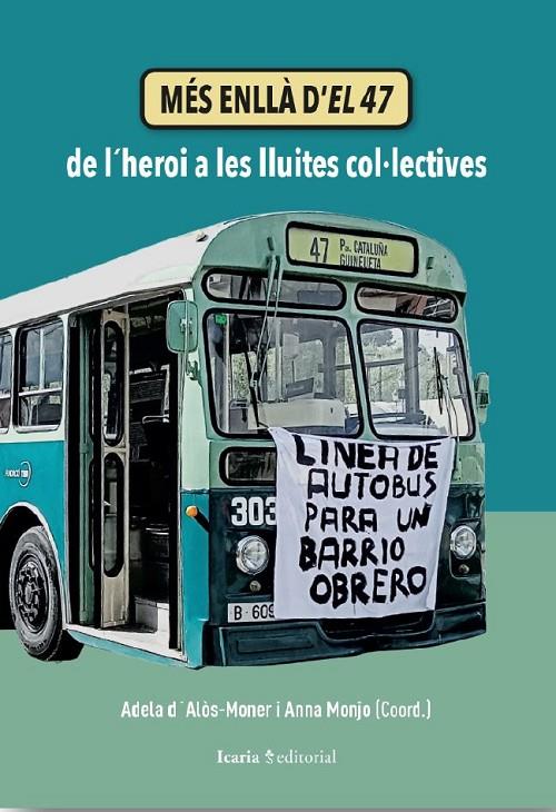 MÉS ENLLÀ D’EL 47 | 9788410328921 | D´ALÒS-MONER, ADELA / MONJO, ANNA (COORD.) | Llibreria Ombra | Llibreria online de Rubí, Barcelona | Comprar llibres en català i castellà online