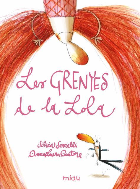 LES GRENYES DE LA LOLA | 9788410208148 | SERRELI, SILVIA | Llibreria Ombra | Llibreria online de Rubí, Barcelona | Comprar llibres en català i castellà online