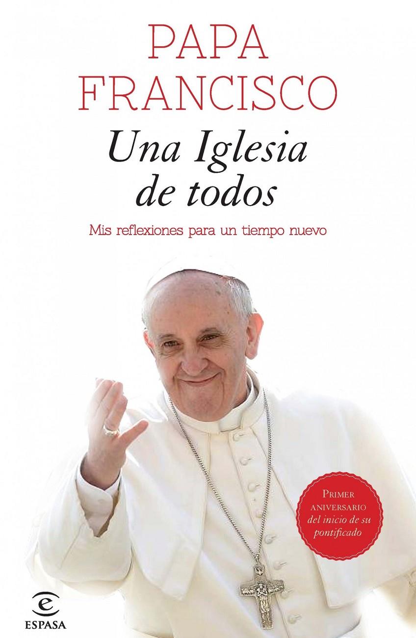 UNA IGLESIA DE TODOS | 9788467040494 | PAPA FRANCISCO | Llibreria Ombra | Llibreria online de Rubí, Barcelona | Comprar llibres en català i castellà online
