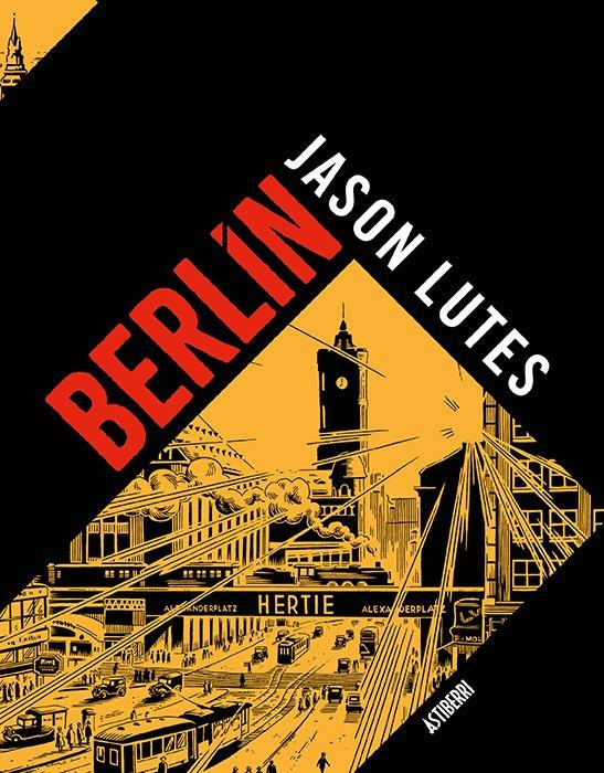 BERLÍN. INTEGRAL | 9788418215117 | , JASON LUTES | Llibreria Ombra | Llibreria online de Rubí, Barcelona | Comprar llibres en català i castellà online