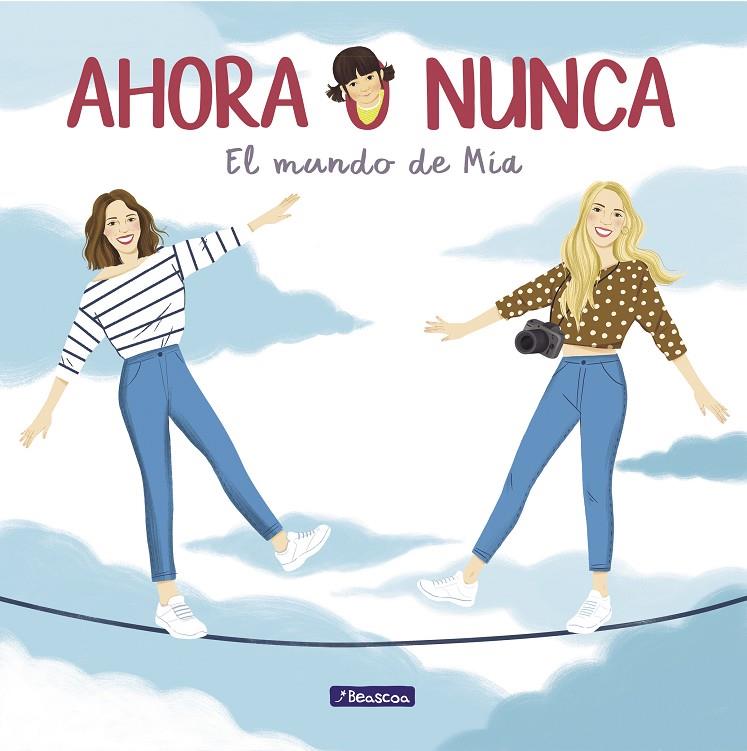 AHORA O NUNCA. EL MUNDO DE MÍA | 9788448852566 | PONCE, DANIELA / PONCE, MARIBE | Llibreria Ombra | Llibreria online de Rubí, Barcelona | Comprar llibres en català i castellà online