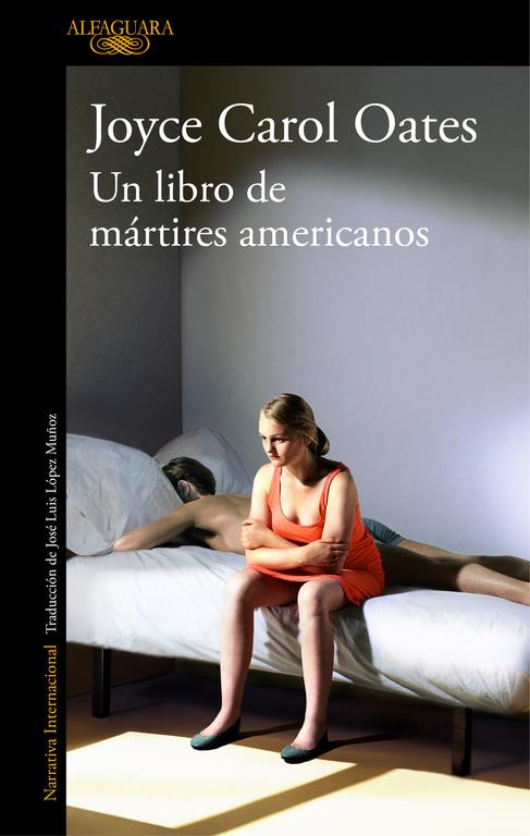 UN LIBRO DE MÁRTIRES AMERICANOS | 9788420431680 | JOYCE CAROL OATES | Llibreria Ombra | Llibreria online de Rubí, Barcelona | Comprar llibres en català i castellà online