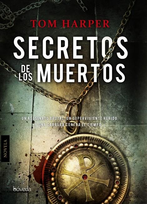 SECRETOS DE LOS MUERTOS | 9788415497431 | TOM HARPER | Llibreria Ombra | Llibreria online de Rubí, Barcelona | Comprar llibres en català i castellà online