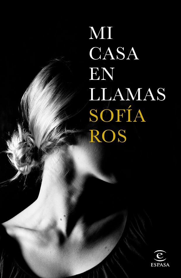 MI CASA EN LLAMAS | 9788467053227 | ROS, SOFÍA | Llibreria Ombra | Llibreria online de Rubí, Barcelona | Comprar llibres en català i castellà online