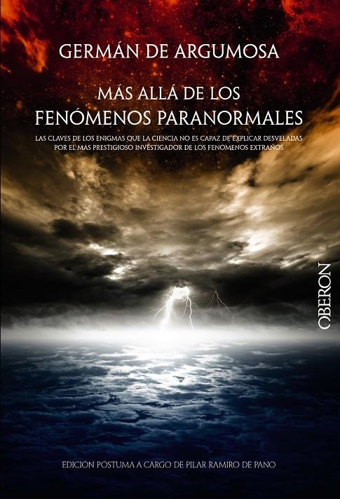 GERMÁN DE ARGUMOSA. MÁS ALLÁ DE LOS FENÓMENOS PARANORMALES | 9788441535725 | ARGUMOSA, GERMAN DE/RAMIRO DE PANO, PILAR | Llibreria Ombra | Llibreria online de Rubí, Barcelona | Comprar llibres en català i castellà online